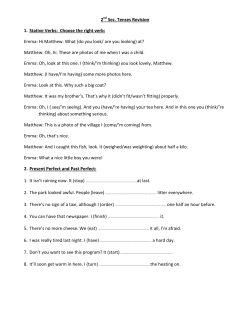 2nd Sec. Tenses Revision 1. Stative Verbs: Choose the right verb