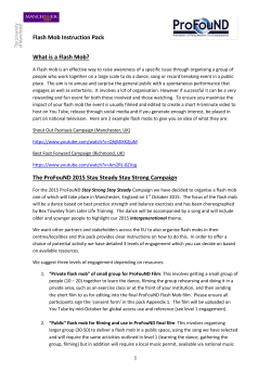 Flash Mob Instruction Pack What is a Flash Mob? The ProFouND