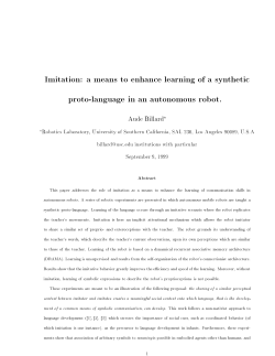 Imitation: a means to enhance learning of a synthetic proto