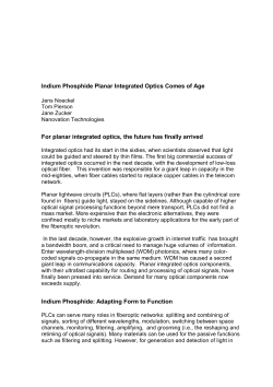 Indium Phosphide Planar Integrated Optics Comes of Age For