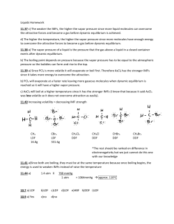 Liquids Homework 11.37 c) The weaker the IMFs, the higher the