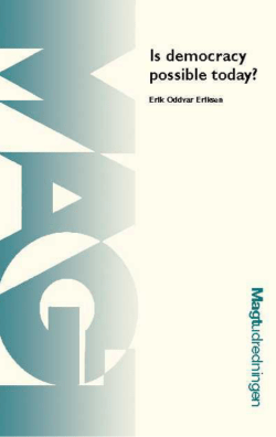 Is democracy possible today?