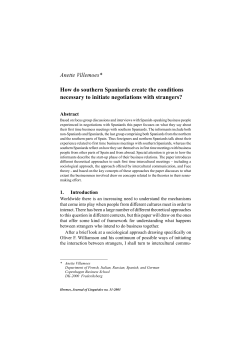 Anette Villemoes* How do southern Spaniards create the conditions