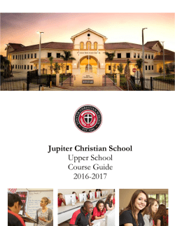 Jupiter Christian School Upper School Course Guide 2016-2017