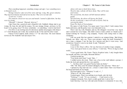 Introduction Then something happened, something strange and ugly