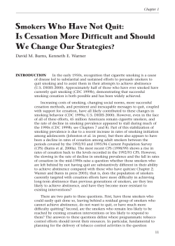 Smokers Who Have Not Quit: Is Cessation More Difficult