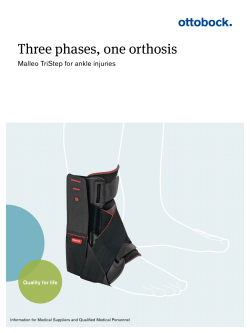 Three phases, one orthosis