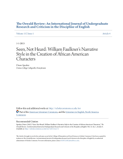 Seen, Not Heard: William Faulkner`s Narrative Style in the Creation