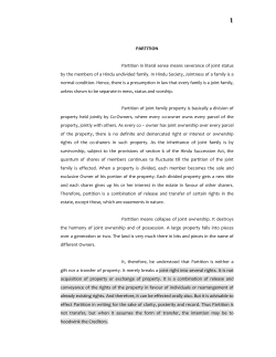 PARTITION Partition in literal sense means severance of joint status