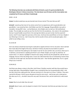 The following interview was conducted with Elaine Grinnell, as part