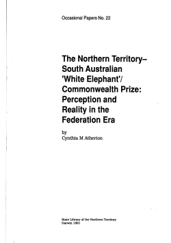 The Northern Territory- South Australian `White Elephant`l