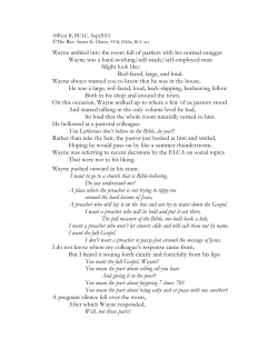 Wayne ambled into the room full of partiers with his normal swagger