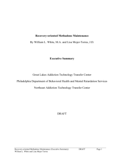 Recovery-oriented Methadone Maintenance By William L. White
