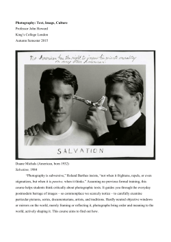 Photography: Text, Image, Culture Professor John Howard King`s