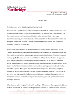 Department of Sociology During his tenure at CSUN, Dr. Schutte has