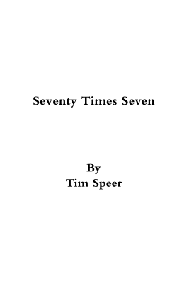 8 Chapter Preview of Seventy Times Seven