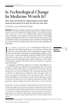 Is Technological Change In Medicine Worth It?