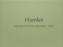 Hamlet - Marking Scheme for 2005 Question on Hamlet`s strengths