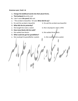Grammar quiz, Test2- L6 1. Change the boldfaced words into their