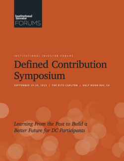 Institutional Investor Forums &ndash; Defined Contribution Symposium
