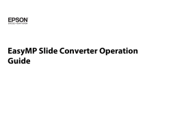 Operation Guide - EasyMP Slide Converte