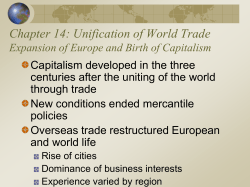 Chapter 14: Unification of World Trade Expansion of Europe and