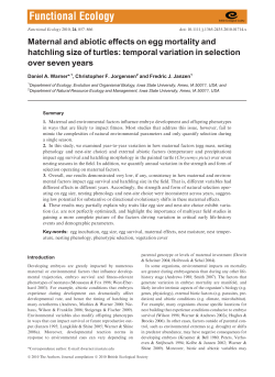 Maternal and abiotic effects on egg mortality and hatchling size of