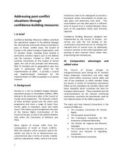 Addressing post-conflict situations through confidence