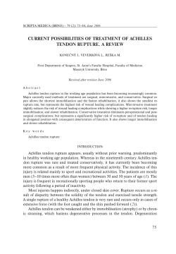 Current Possibilities of treatment of aChilles tendon ruPture. a review