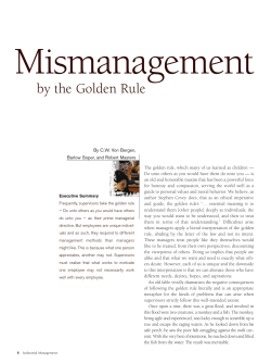 Mismanagement by the Golden Rule