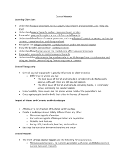 Coastal Hazards Learning Objectives &bull; Understand coastal
