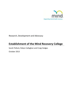 Esta ablish ment of the e Min d Rec overy y Colleege