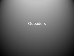 The Outsiders