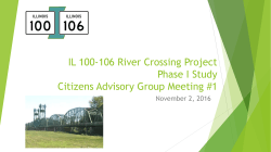 IL 100-106 Illinois River Crossing Phase I Study Public Meeting #1