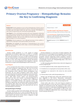 Primary Ovarian Pregnancy &ndash; Histopathology Remains the Key to