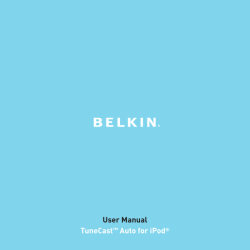 User Manual TuneCast&trade; Auto for iPod