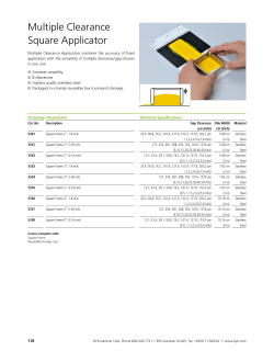 Multiple Clearance Square Applicator