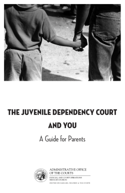 A Guide for Parents - California Dependency Online Guide