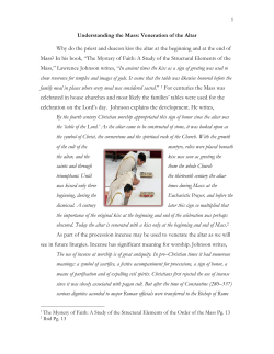 1 Understanding the Mass: Veneration of the Altar Why do the priest