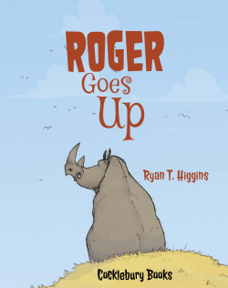 Roger - Ryan T. Higgins