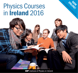 Physics Courses in Ireland 2016 - The Institute of Physics in Ireland
