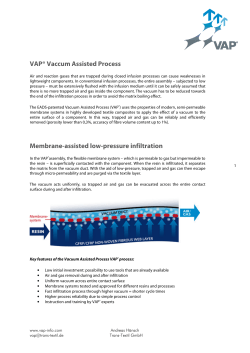VAP® Vacuum Assisted Process - Vacuum Assisted Process VAP
