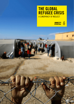 The global refugee crisis - conspiracy of neglect