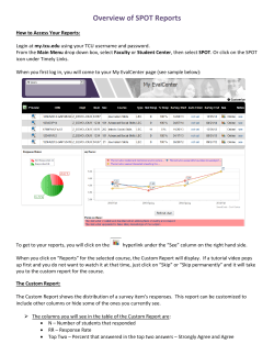 Overview of SPOT Reports