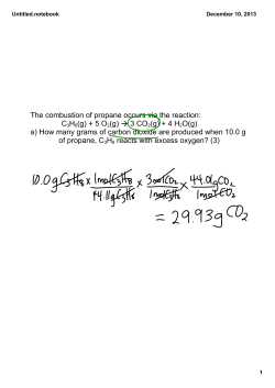 The combustion of propane occurs via the reaction: C3H8(g) + 5 O2