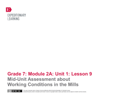 Grade 7: Module 2A: Unit 1: Lesson 9 Mid-Unit