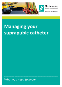 Managing Supra Pubic Catheter