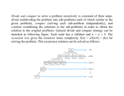 Divide and conquer to solve a problem recursively is consisted of
