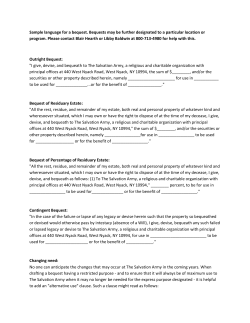 Sample language for a bequest. Bequests may be