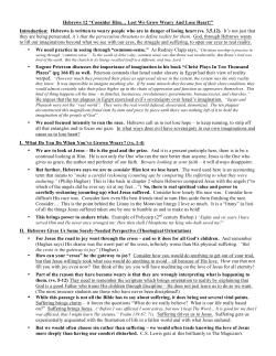 Hebrews 12 &ldquo;Consider Him&hellip; Lest We Grow Weary And Lose Heart